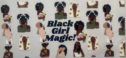 Black Girl Magic! (neutrals)